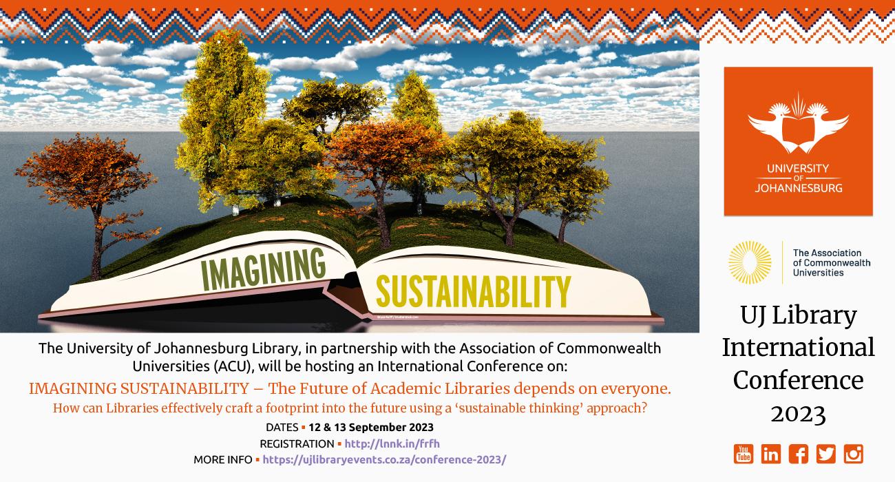 UJ Library International Conference: IMAGINING SUSTAINABILITY – The ...